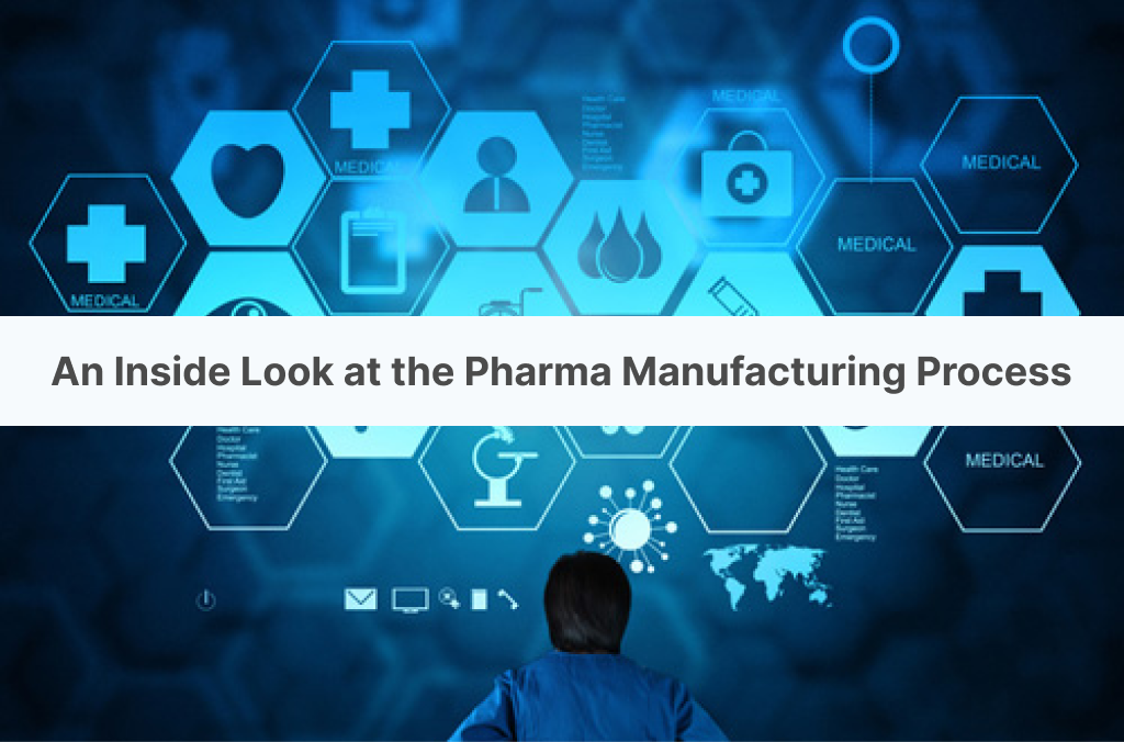 Pharma Manufacturing Process